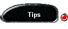 Tips